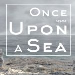 Once Upon a Sea- Jackie –  You can only climb From the lowest place on Earth header